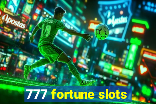 777 fortune slots